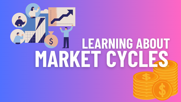 Navigating the Waves: A Beginner's Guide to Understanding Market Cycles